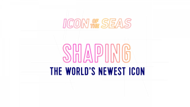 Royal Caribbean’s Making an Icon: Shaping the World’s Newest Icon