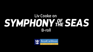 Liv Cooke on Symphony of the Seas B-roll