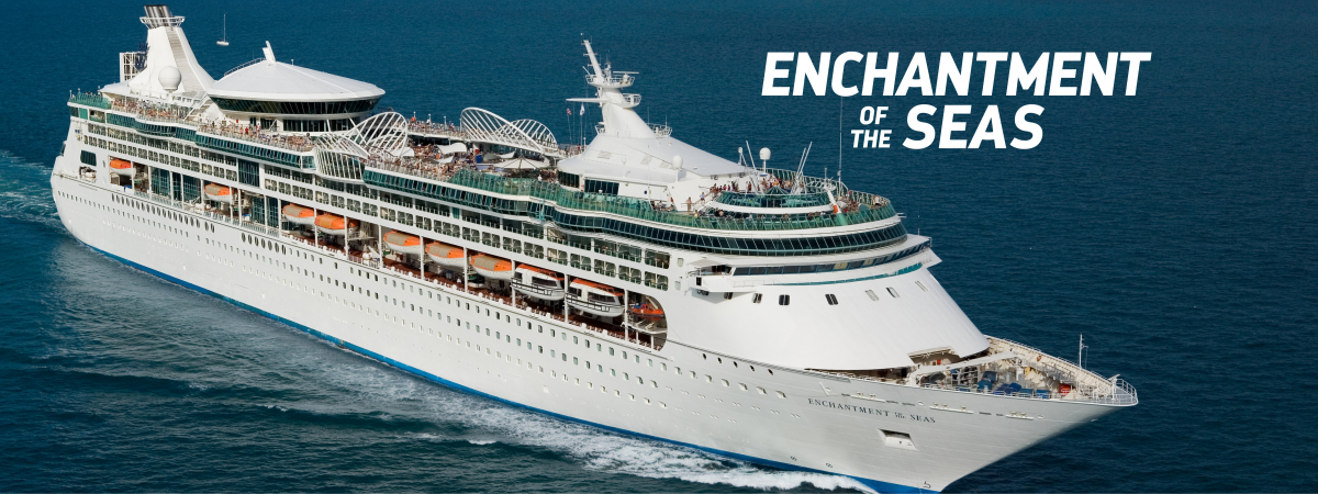 Enchantment of the Seas, Cruise Ships