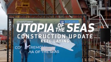 Utopia of the Seas Construction Update: Royal Caribbean Lays Keel, Marking First Milestone
