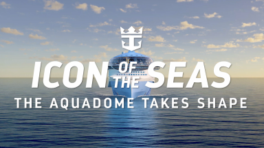 Icon of the Seas Construction Update: The AquaDome Takes Shape