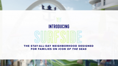 Introducing Surfside: The Stay-all-day Neighborhood Designed for Families on Icon of the Seas Teaser