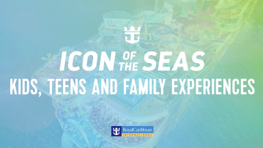New and Reimagined Family Experiences on Royal Caribbean’s Icon of the Seas 
