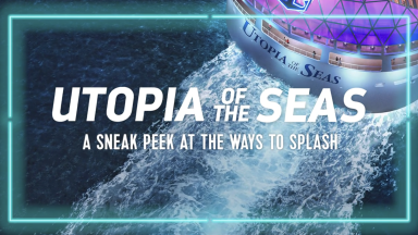 A Sneak Peek at the Ways to Splash on Utopia of the Seas