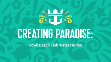 Creating Paradise: Royal Beach Club Water Ferries